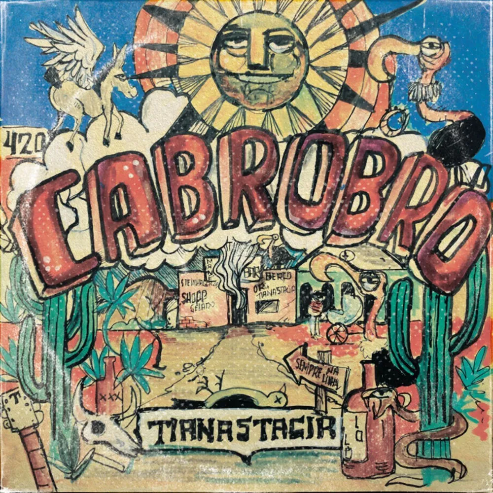 Arte do single Cabrobró 2022, da Tianastácia: o nome da música em letras vermelhas desenhadas à mão, com sol, cactos e o nome da banda numa paisagem de sertão